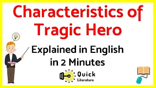 Characteristics of a Tragic Hero in 2 Minutes | Hamartia | Aristotle's Idea of Tragedy | Theory