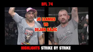 JC LLAMAS VS DEJAN KAJIC bfl 74 highlights STRIKE by STRIKE
