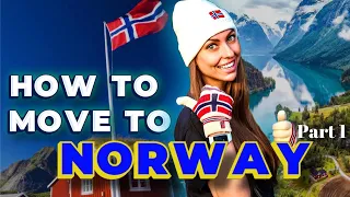 Want to MOVE TO NORWAY IN 2023? Full Instruction: HOW TO RELOCATE TO NORWAY (with NO JOB)