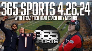 365 Sports! Joey McGuire Live, NFL Draft Rd. 1 Reactions, Nick Saban Observations | 4.26.24