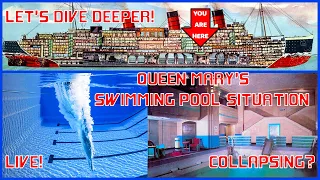 LIVE! - RMS QUEEN MARY - The Swimming Pool Situation!