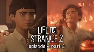 This dude DANIEL is the ABSOLUTE WORST. | Life is Strange 2 | Episode 4 - Part 2