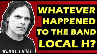 Local H: Whatever Happened to the band behind bound for the floor