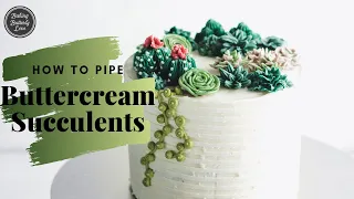 How to Pipe Buttercream Succulents