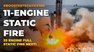 Another Successful Static Fire on Booster 7, 33-Engine Static Fire Next!!!🔥🔥🔥 SpaceXly Daily Update