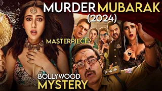MURDER MUBARAK (2024) Movie Explained in Hindi | Netflix New Movie Explain | Mystery Movie Explained