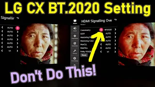 LG CX BT.2020 Secret Menu - What is The Correct Setting?