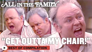 Every Time Archie Bunker Kicks Someone Out Of His Chair | All In The Family