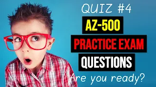 Microsoft AZ-500 Practice Quiz #4 (video self-assessment)