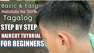 STEP BY STEP HAIRCUT TUTORIAL FOR BEGINNERS (TAGALOG) BARBERS/3 BY FOUR