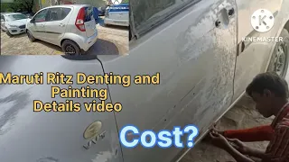 #Ritz /wagonr /i110 # Denting and painting #cost ?#Restore#  Ritz