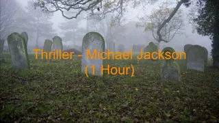 Thriller by Michael Jackson [1 Hour] (lyrics)