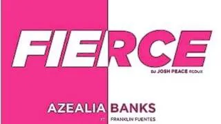 Azealia Banks - Fierce (Josh Peace Mustache Redux)