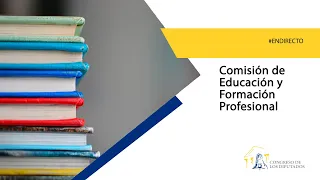 Comisión de Educación y Formación Profesional (22/02/2022)