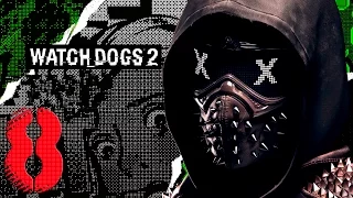 Watch Dogs 2. Прохождение. Часть 8 (Подстава)