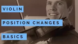 Position Changes on the Violin - Basics, Exercises and Demonstration