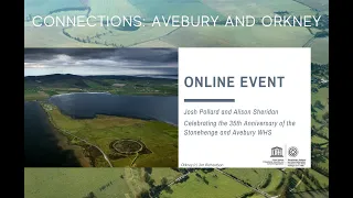 Connections: Avebury and Orkney