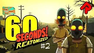 NEW CHALLENGE: Survival of the Fittest! | 60 SECONDS REATOMIZED gameplay #2