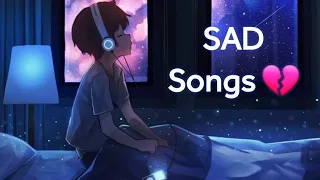 New Sad Hits 2022😢💔 | Sad Songs