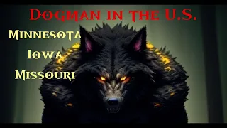 Dogman in the U.S. - Recent sightings in Minnesota, Iowa and Missouri