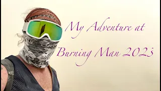 My adventure at Burning Man 2023