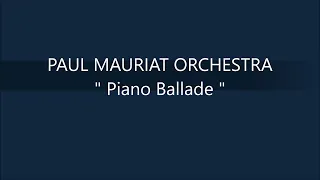 PAUL MAURIAT ORCHESTRA   Piano Ballade