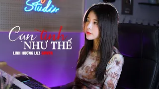 CẠN TÌNH NHƯ THẾ - DICKSON X THÀNH ĐẠT X LÊ CHÍ TRUNG | LINH HƯƠNG LUZ COVER - CẠN TÀU RÁO MÁNG...