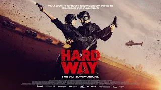 HARD WAY: THE ACTION MUSICAL by Daniel Vogelmann - Trailer