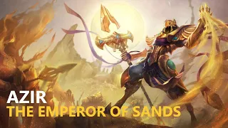 Azir: the Emperor of the Sands | Voice Lines | League of Legends