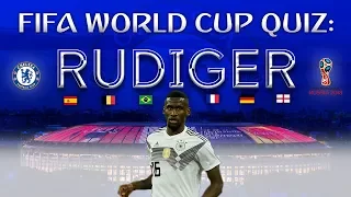 FIFA World Cup 2018 Quiz: Chelsea's Rudiger takes on the challenge