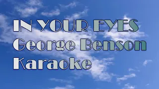 IN YOUR EYES GEORGE BENSON KARAOKE