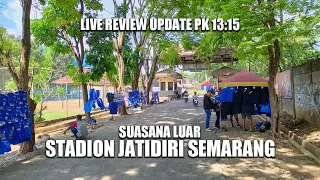 🔴 Live : Suasana Luar Stadion Jatidiri Semarang