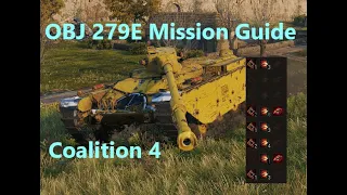 World of Tanks - OBJ 279E Mission Guide - Coalition 4