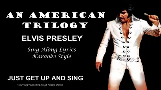 Elvis Presley An American Trilogy Sing Along Lyrics