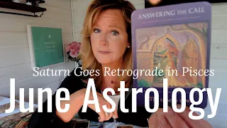 JUNE Astrology : Saturn In Retrograde | Tarot Reading