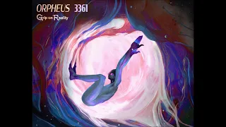 Grip on Reality - Orpheus 3361 (Full Album 2023)