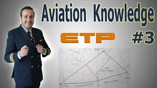 Aviation Knowledge 3 - Part 3 - ETP Plotting Chart
