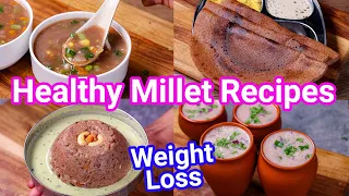 Healthy Millet Recipes - Perfect Weight Loss & Diabetic Recipes | Ragi Recipes - Breakfast & Dinner