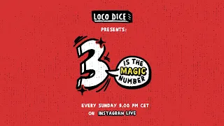 3 Is The Magic Number | E 13 | Loco Dice x Jamie Jones | Instagram Livestream Upload