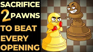 Sacrifice 2 Pawns in Every Opening to Win Fast 🔥🔥🔥
