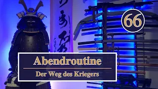 „Abendroutine" - Praktische Tips für den Weg des Kriegers 66