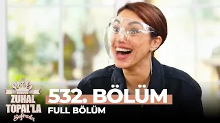 Zuhal Topal'la Sofrada 532. Bölüm (2 Şubat 2021)