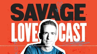 Sober Pegging and a Vore Solution (Magnum Guest: Manuel Betancourt) | Savage Lovecast Episode 871