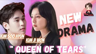 QUEEN OF TEARS " DRAMA KIM SOO HYUN & KIM JI WON RESMI" !!