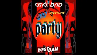 Westbam - And Party (The Remix)