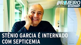 Stênio Garcia é internado com infecção generalizada no Rio | Primeiro Impacto (03/07/2023)