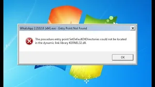 CASE STUDY 122: ENTRY POINT NOT FOUND   SetDefaultDllDirectories    KERNEL32 DLL ERROR