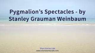 Pygmalion's Spectacles   by Stanley Grauman Weinbaum