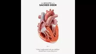 "Убийство священного оленя" (2017), The Killing of a Sacred Deer, рецензия