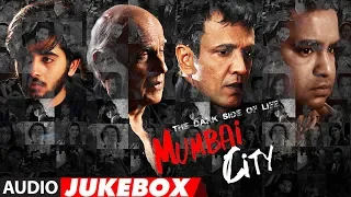 Full Album : THE DARK SIDE OF LIFE – MUMBAI CITY  | Audio Jukebox